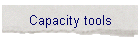 Capacity tools